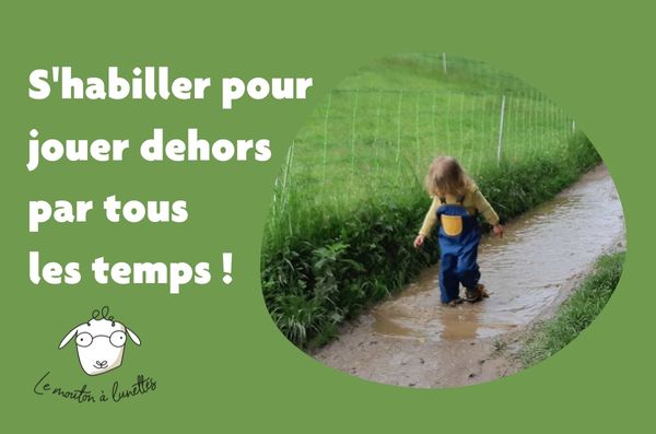 habiller les enfants pour jouer dehors par tous les temps